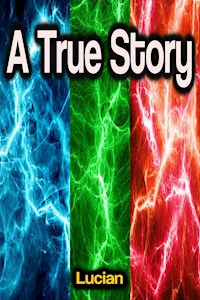 A True Story - Lucian - ebook