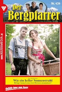 Der Bergpfarrer 434 – Heimatroman - Toni Waidacher - ebook