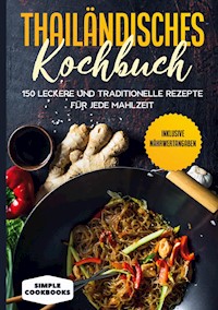 Thailändisches Kochbuch - Simple Cookbooks - ebook