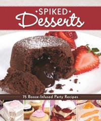 Spiked Desserts - Dorsey Colleen - ebook