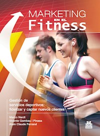 Marketing en el fitness - Alain Claude Ferrand - ebook