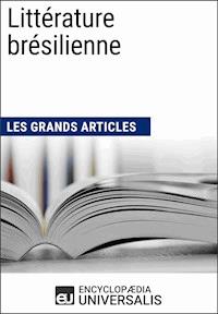 Littérature brésilienne - Encyclopaedia Universalis - ebook