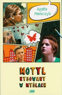 Motyl rysowany w myślach - Agata Mańczyk - książka