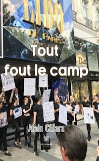 Tout fout le camp - Alain Chiara - ebook