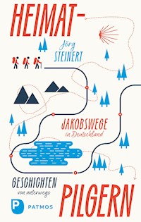 Heimat-Pilgern - Jörg Steinert - ebook