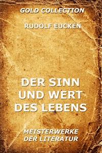 Der Sinn und Wert des Lebens - Rudolf Eucken - ebook