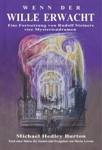 Wenn der Wille erwacht - Michael Hedley Burton - ebook