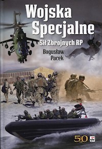 Wojska Specjalne Sił Zbrojnych RP - Pacek Bogusław - książka