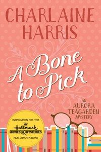 A Bone to Pick - Charlaine Harris - ebook