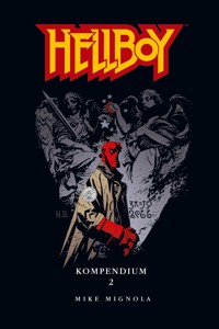 Hellboy Kompendium 2 - Mignola Mike - ebook