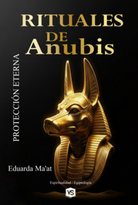 Rituales De Anubis - Eduarda Ma'at / Virginia Santos - ebook