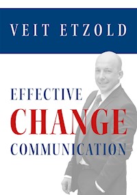 Effective Change Communication - Veit Etzold - ebook