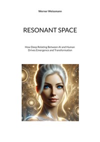 Resonant Space - Werner Weißmann - ebook