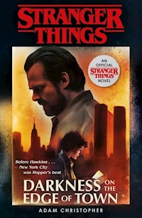 Stranger Things: Darkness on the Edge of Town - Christopher Adam - książka