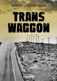 Transwaggon - Gerry Lächnfinga - ebook