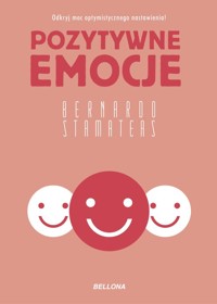 Pozytywne emocje - Bernardo Stamateas - ebook + książka