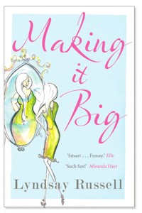 Making It Big - Lyndsay Russell - ebook