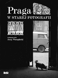 Praga w starej fotografii - Woropiński Jerzy - książka
