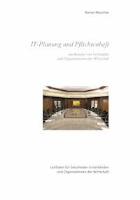 IT-Planung und Pflichtenheft - Rainer Maschke - ebook