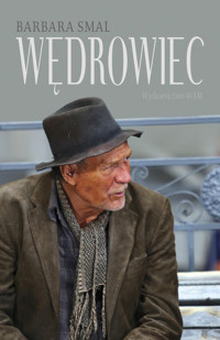 Wędrowiec - Barbara Smal - ebook + książka