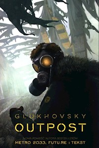 Outpost - Dmitry Glukhovsky - ebook + książka