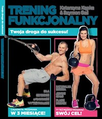 Trening funkcjonalny. - Kępka Katarzyna, Gaś Szymon - książka