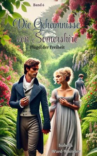 Flügel der Freiheit - Isabella Ward-Whiteley - ebook