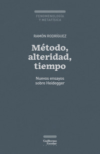 Método, alteridad, tiempo - Ramón Rodríguez - ebook
