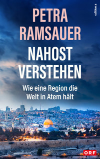 Nahost verstehen - Petra Ramsauer - ebook