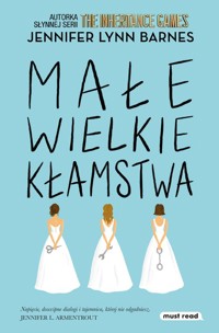 Małe wielkie kłamstwa - Barnes Jennifer Lynn - książka
