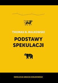 Podstawy spekulacji - Bulkowski Thomas N. - książka