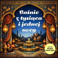 Baśnie z tysiąca i jednej nocy - Autor nieznany - audiobook