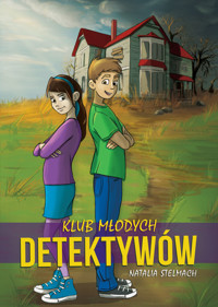 Klub młodych detektywów - Natalia Stelmach - książka