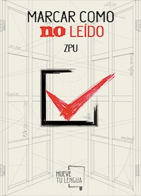 Marcar como no leído - ZPU - ebook