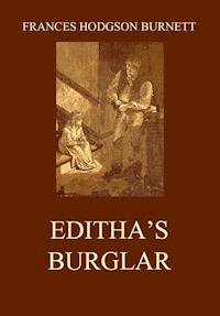 Editha's Burglar - Frances Hodgson Burnett - ebook