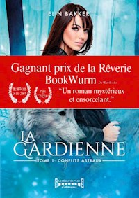 La gardienne - Elin Bakker - ebook