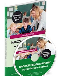 Nadzór pedagogiczny w przedszkolu i szkole w.2019 Praktyczne zastosowanie nowych przepisów - Zofia Rudzińska - książka