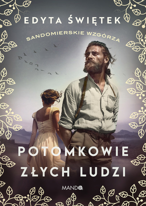 Okładka książki Sandomierskie wzgórza 1. Potomkowie złych ludzi
