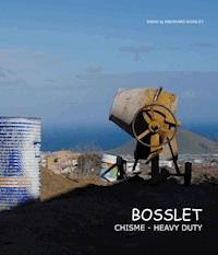 Bosslet Chisme-Heavy Duty - Eberhard Bosslet - ebook