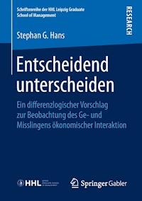Entscheidend unterscheiden - Stephan G. Hans - ebook
