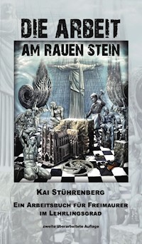 Die Arbeit am rauen Stein - Kai Stührenberg - ebook