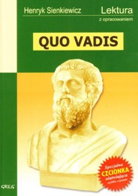 Quo vadis (wydanie z opracowaniem i streszczeniem) - Henryk Sienkiewicz - książka