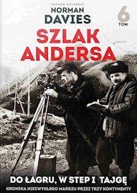 Szlak Andersa 6 Do łagru, w step i tajgę -  - książka