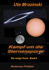 Der ewige Treck - Ute Mrozinski - ebook