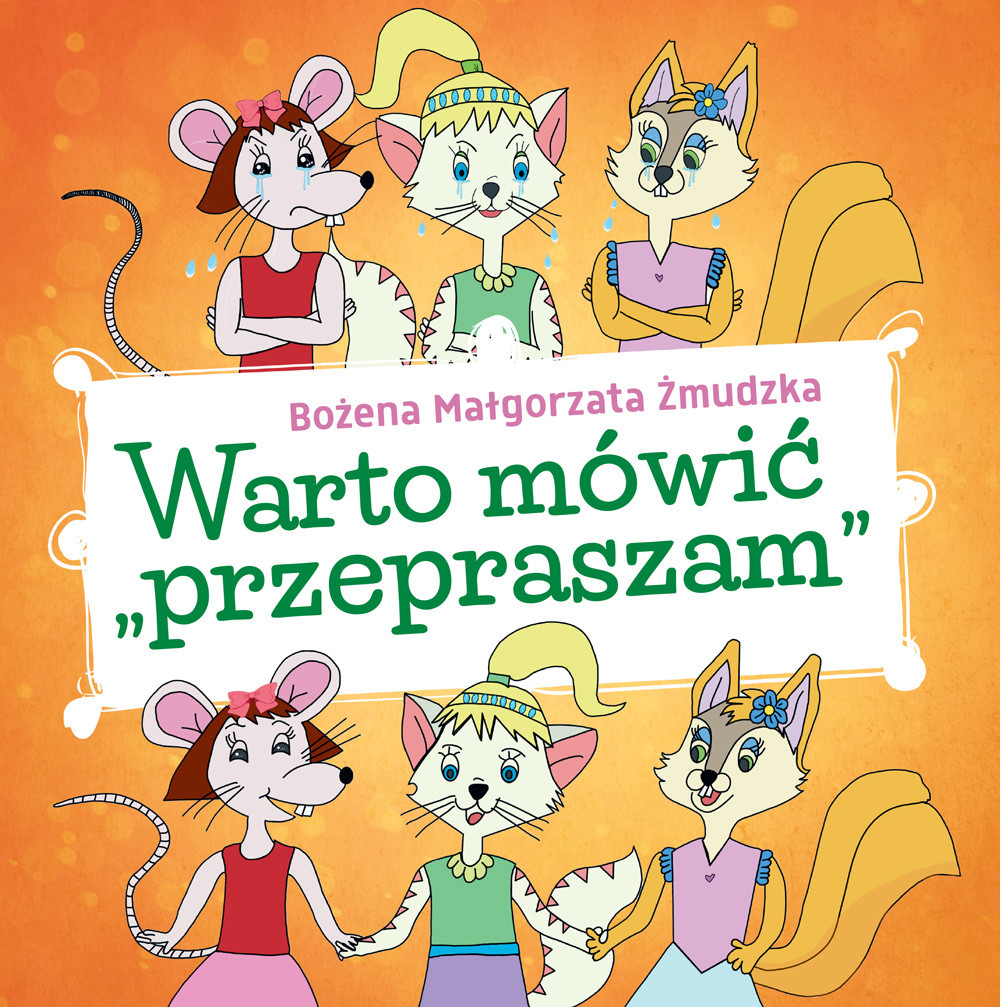 Warto mówić „przepraszam”