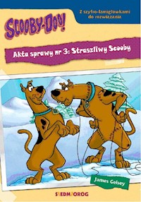 Scooby-Doo! Akta sprawy nr 3: Straszliwy Scooby - James Gelsey - książka
