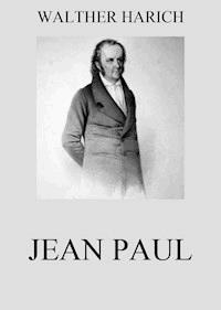 Jean Paul - Walther Harich - ebook