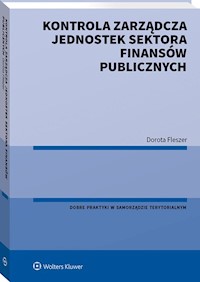 Kontrola zarządcza jednostek sektora finansów publicznych - Fleszer Dorota - książka