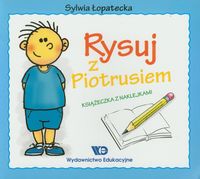 Rysuj z Piotrusiem - Łopatecka Sylwia - książka