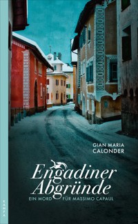 Engadiner Abgründe - Gian Maria Calonder - ebook